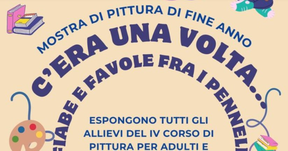 C'era una volta.... Fiabe e Favole fra i pennelli